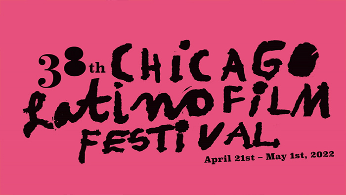 Chicago Latino Film Festival Opening Night and Centerpiece screenings